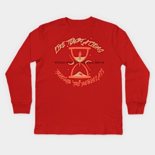 Like Temptations Through the Hourglass Kids Long Sleeve T-Shirt